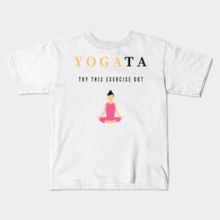 Yogata Try This Out Kids T-Shirt